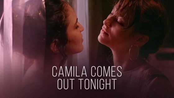 حصريا شاهد فيلم Camila Comes Out Tonight 2021 مترجم كامل HD