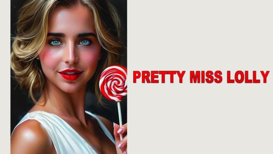 حصريا شاهد فيلم Pretty Miss Lolly 2025 مترجم كامل HD