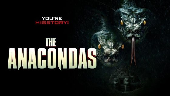 حصريا شاهد فيلم The Anacondas 2025 مترجم كامل HD