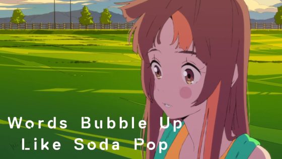 حصريا شاهد فيلم Words Bubble Up Like Soda Pop 2021 مترجم كامل HD