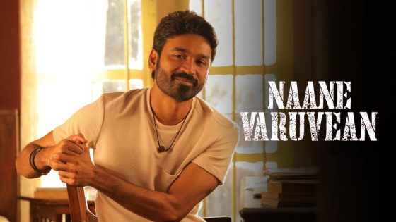 حصريا شاهد فيلم Naane Varuven 2022 مترجم HD كامل