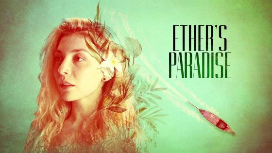 حصريا شاهد فيلم Ether's Paradise 2025 مترجم كامل HD