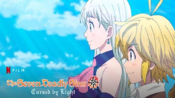 حصريا شاهد فيلم The Seven Deadly Sins: Cursed By Light 2021 مترجم كامل HD