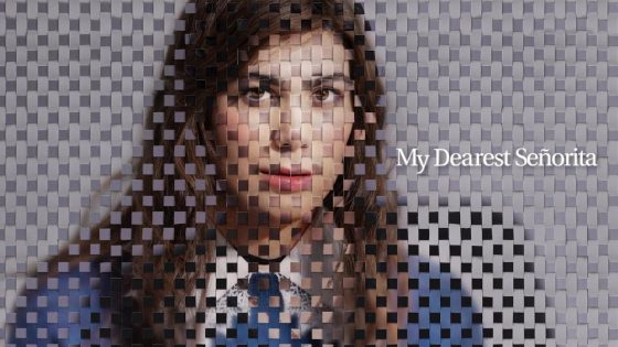 حصريا شاهد فيلم My Dearest Señorita 2026 مترجم كامل HD