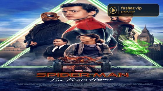 حصريا شاهد فيلم Spider-Man: Far from Home 2019 مترجم