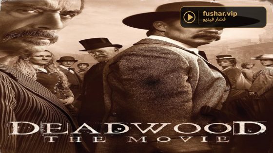 فيلم Deadwood The Movie 2019 مترجم