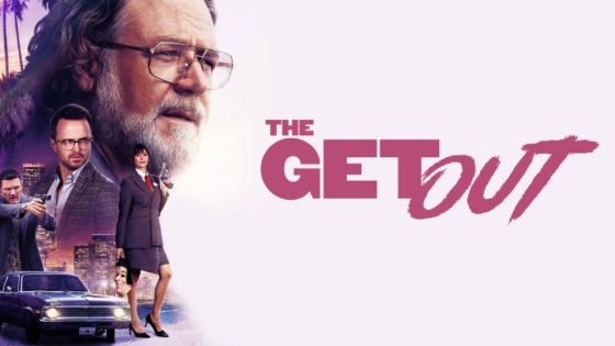 حصريا شاهد فيلم The Get Out 2026 مترجم HD
