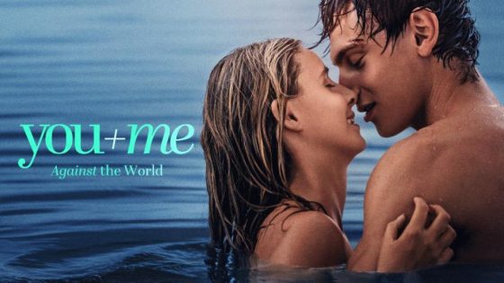 حصريا شاهد فيلم You+Me – Against the World 2026 مترجم HD